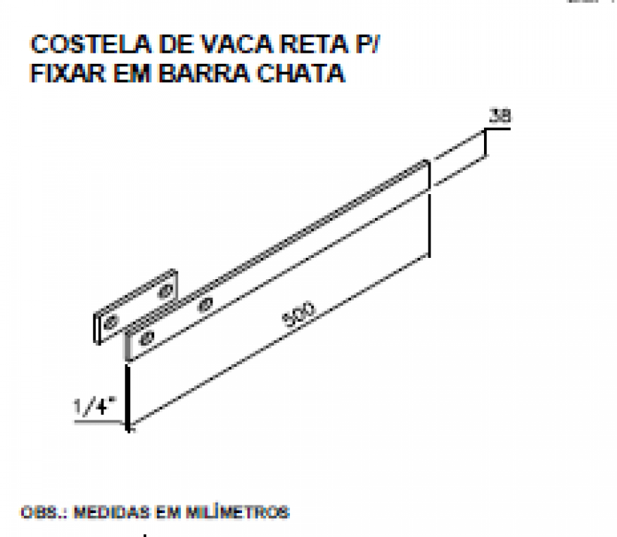 ESTEIRA OUTDOOR - COSTELA DE VACA RETA P/ FIXAR EM BARRA CHATA
