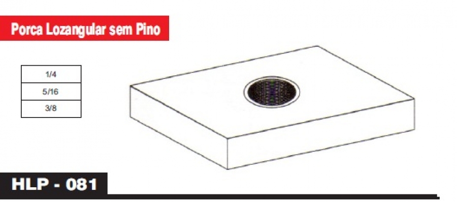 PERFILADOS E ACESSÓRIOS - Porca Lozangular sem Pino